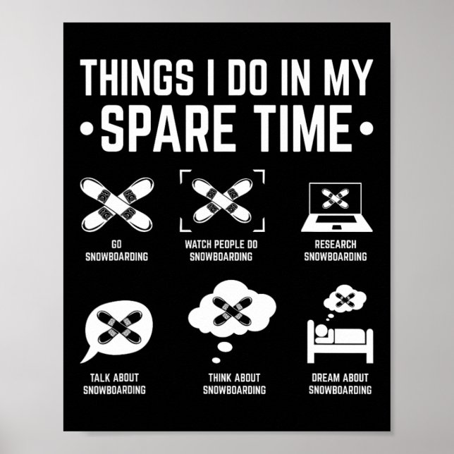 Affiche Snowboard Que Je Fais Dans Mon Temps De Rechange S (Devant)