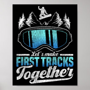 Affiche Snowboard Snowboard Faisons les premières pistes T