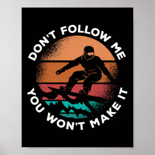 Affiche Snowboard Vintage Ski Slope ne va pas le faire nei
