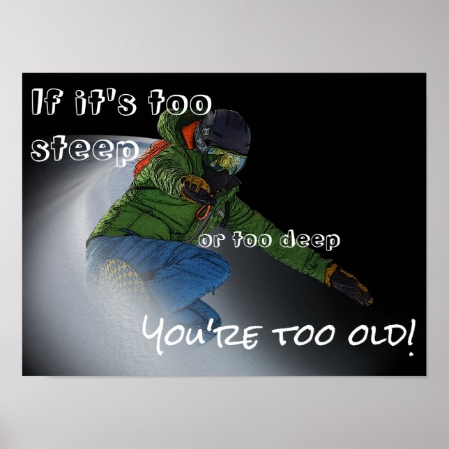 Affiche Snowboarder - Si c'est trop escarpé (Devant)