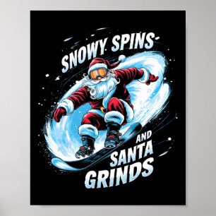Affiche Snowy Spins Père Noël Grinds Snowboard Noël Sno