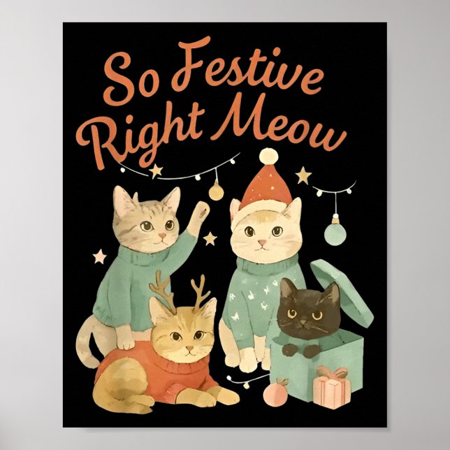 Affiche So Festive Right Meow Funny Christmas Santa Cat  (Devant)