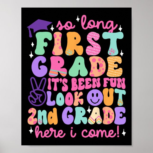 Affiche So Long First Grade Graduation 2nd Grade Here I Co (Devant)