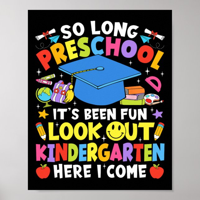 Affiche So Long Preschool Graduation Kindergarten Here I C (Devant)