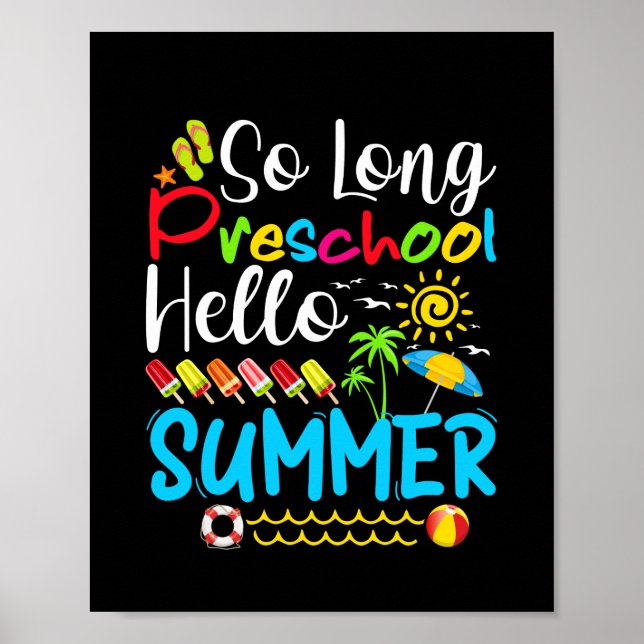 Affiche So Long Preschool Hello Summer Last Day Of School. (Devant)