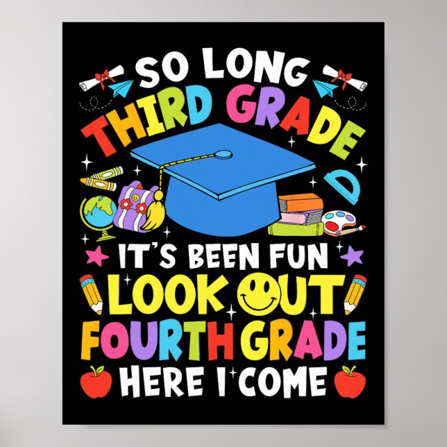 Affiche So Long Third Grade Graduation Fourth Grade Here I (Devant)