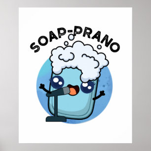 Affiche Soap-prano Funny Soprano Soprano Soap Pun