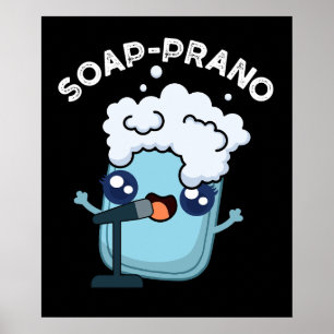 Affiche Soap-prano Funny Soprano Soprano Soap Pun Dark BG