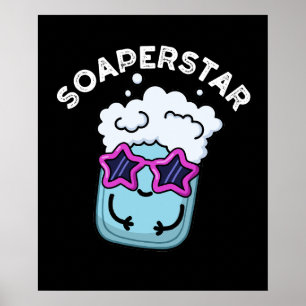 Affiche Soaperstar Funny Soap Pun Dark BG