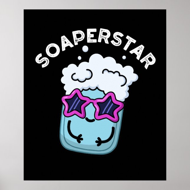 Affiche Soaperstar Funny Soap Pun Dark BG (Devant)