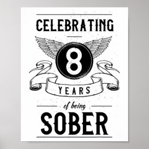 Affiche Sobriety Gift Recovery Anniversaire 8 ans Sober