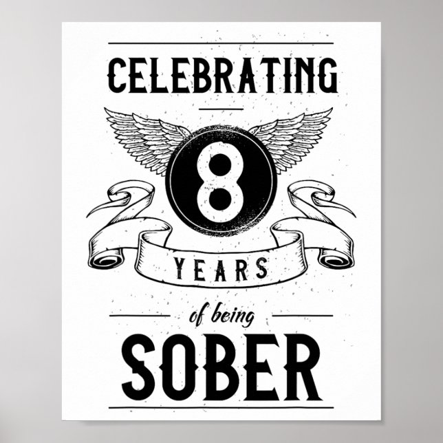 Affiche Sobriety Gift Recovery Anniversaire 8 ans Sober (Devant)