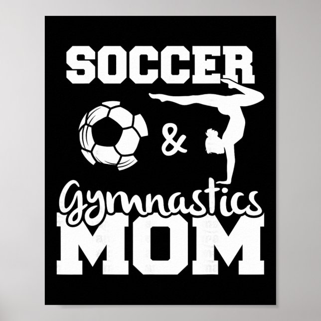 Affiche Soccer And Gymnastics Mom Funny Soccer Player Gymn (Devant)