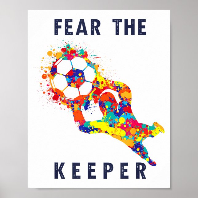 Affiche Soccer Ball Funny Goalie Keeper Quote  (Devant)