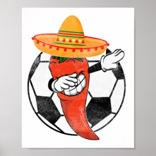 Affiche Soccer Byll Dabbing Hot Pepper Mexicain Chili Cinc