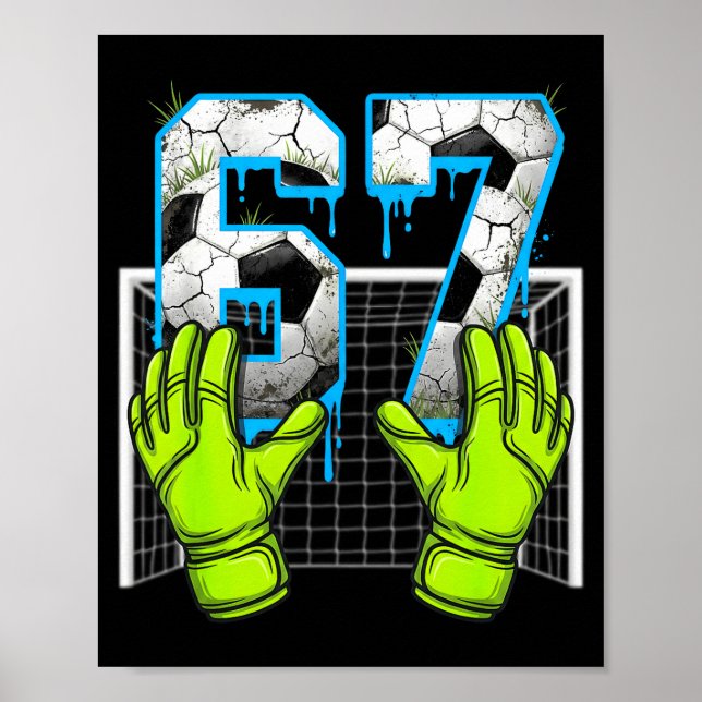 Affiche Soccer Drip 67 Six Seven Funny Gen Alpha Meme Desi (Devant)