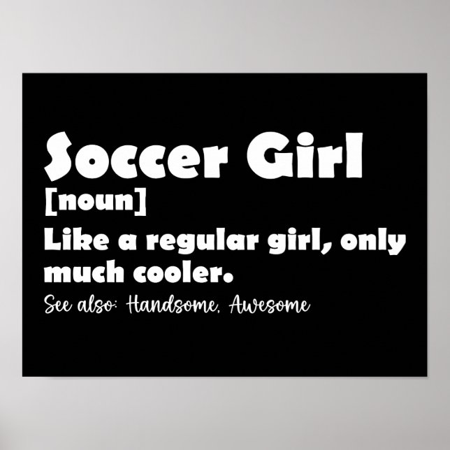 Affiche Soccer Girl Drôle Définition (Devant)