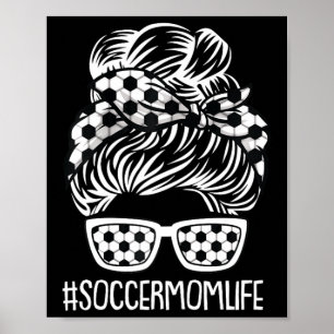 Affiche Soccer Maman Vie Mères Jour Sport Lover Mama Maman