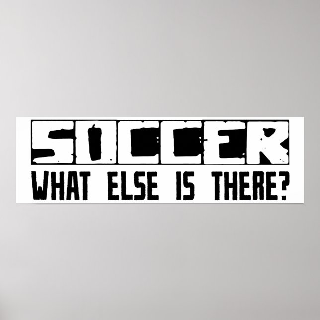 Affiche Soccer Qu'Y A-T-Il D'Autre ? (Devant)