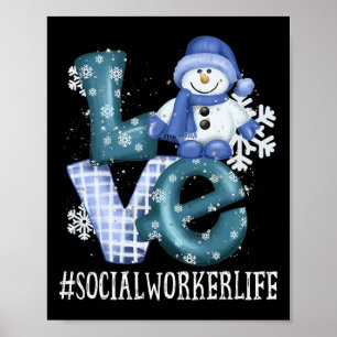 Affiche Social Worker Love Snowman Funny hiver saison Chr