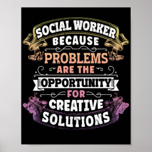 Affiche Social WorkerBecause Problème Are
