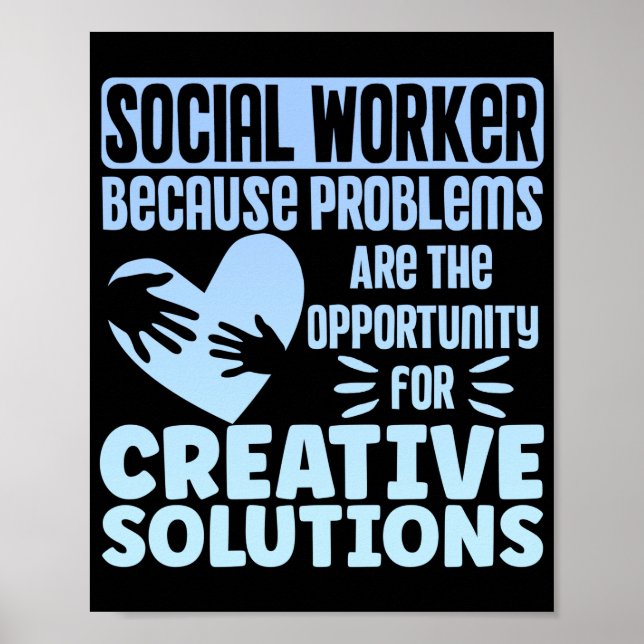 Affiche Social WorkerBecause Problème Are (Devant)