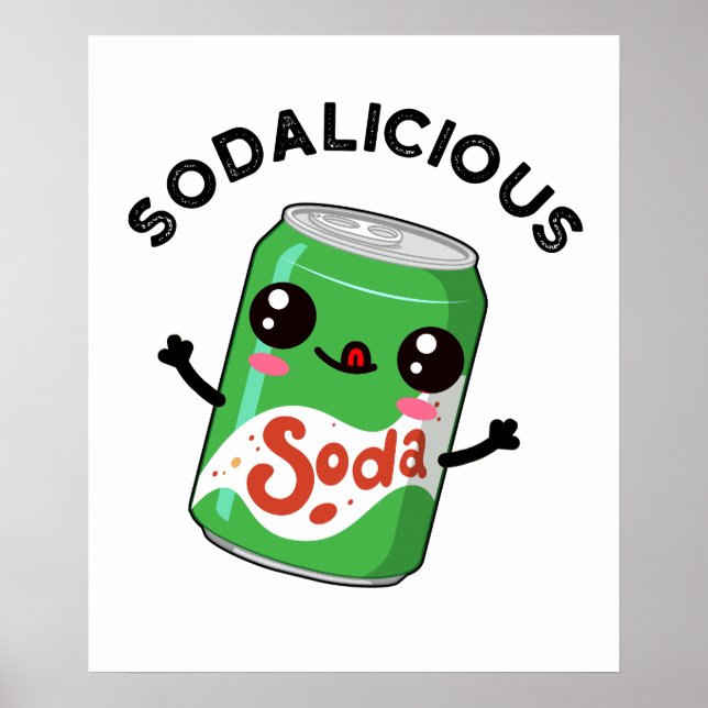 Affiche Soda licious Funny Soda Pop Pun (Devant)