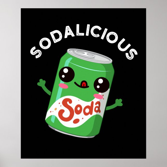 Affiche Soda licious Funny Soda Pun Pop Dark BG (Devant)