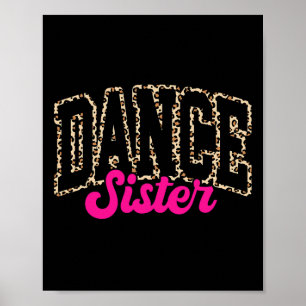 Affiche Soeur de danse Léopard Danser Sis Life Filles Femm