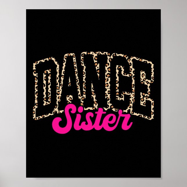 Affiche Soeur de danse Léopard Danser Sis Life Filles Femm (Devant)