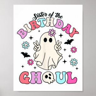 Affiche Soeur De L'Anniversaire Ghoul Super Halloween Ghos