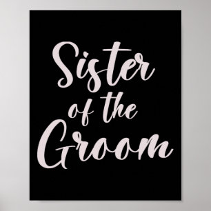 Affiche Soeur Du Groom Tee Équipe Mariage De Groom Sist