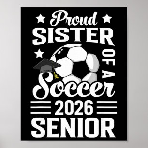 Affiche Sœur fière d'un sénior de football 2026 Diplômée