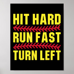 Affiche Softball Hit Hard Run Fast Turn Left Men Boys Kid