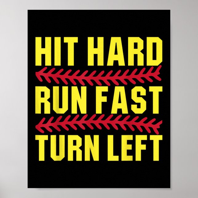 Affiche Softball Hit Hard Run Fast Turn Left Men Boys Kid (Devant)