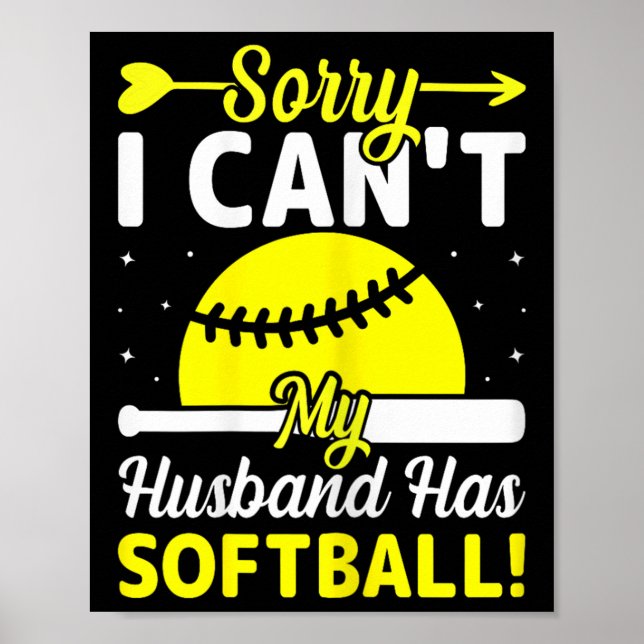 Affiche Softball Lover Wife - Sorry I Can't My Husband Has (Devant)