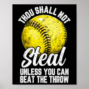Affiche Softball Tu ne Voleras pas Sauf Si Tu Peux Battre