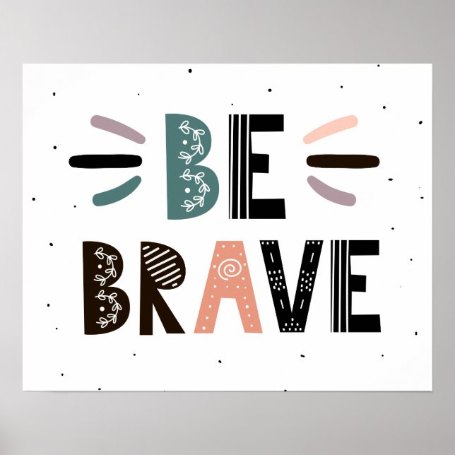 Affiche Sois Brave (Devant)