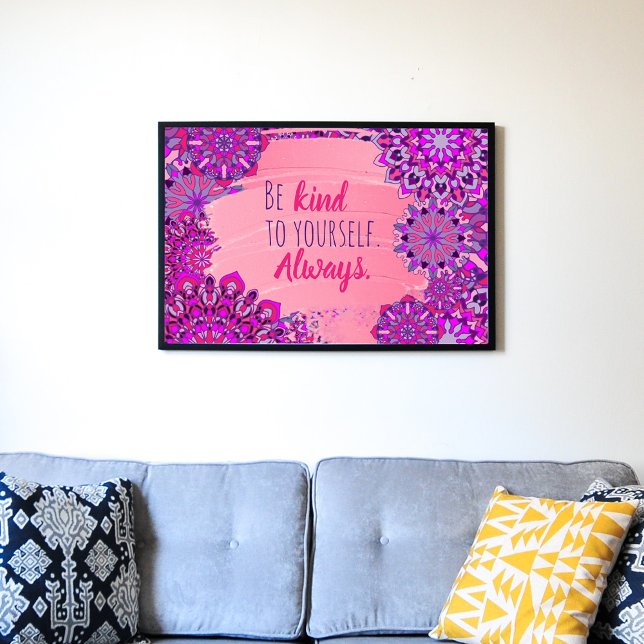 Affiche Sois Gentil Avec Toi-Même ! Toujours. Devis motiva (Créateur téléchargé)