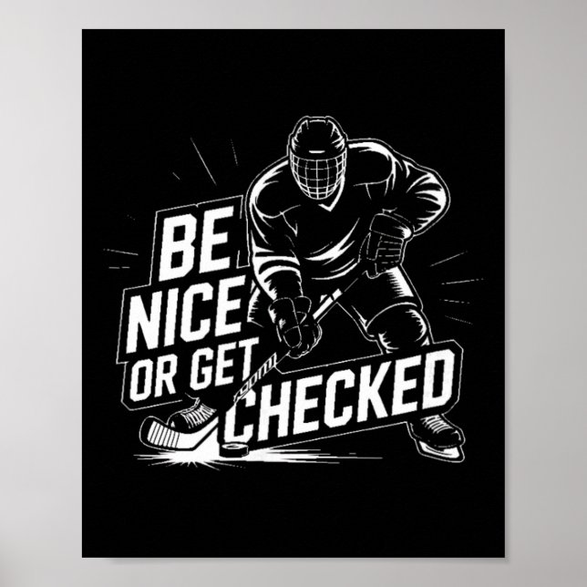 Affiche Sois gentil ou fais-toi vérifier Funny Ice Hockey  (Devant)