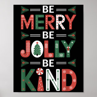 Affiche Sois joyeux Be Jolly Be Kind Chemise Merry Xmas En