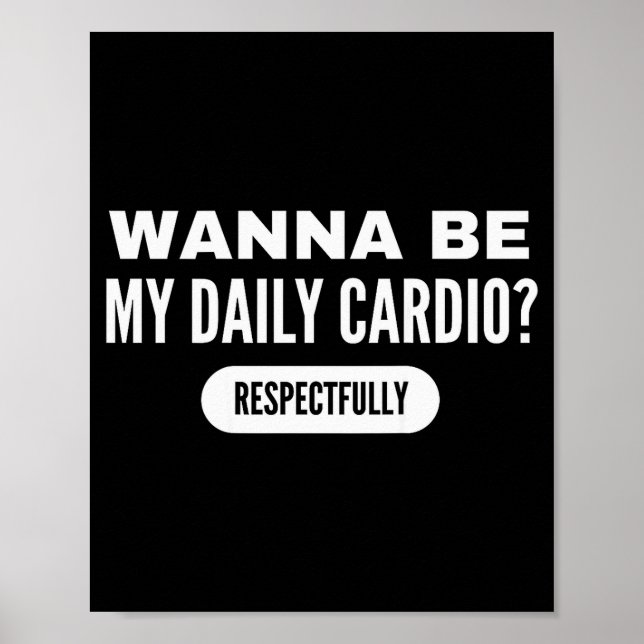 Affiche Sois ma cardio quotidienne Citation de gym drôle  (Devant)