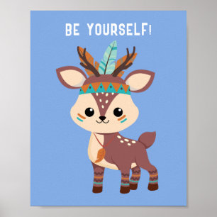 Affiche "SOIS TOI-MÊME !" Cerf indien, bleu, ou votre mess