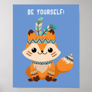 Affiche "SOIS TOI-MÊME!" Renard Indien, Bleu, ou Votre Mes