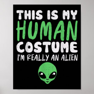 Affiche Soky Costume Humain Je suis Alien Salle Extraterre