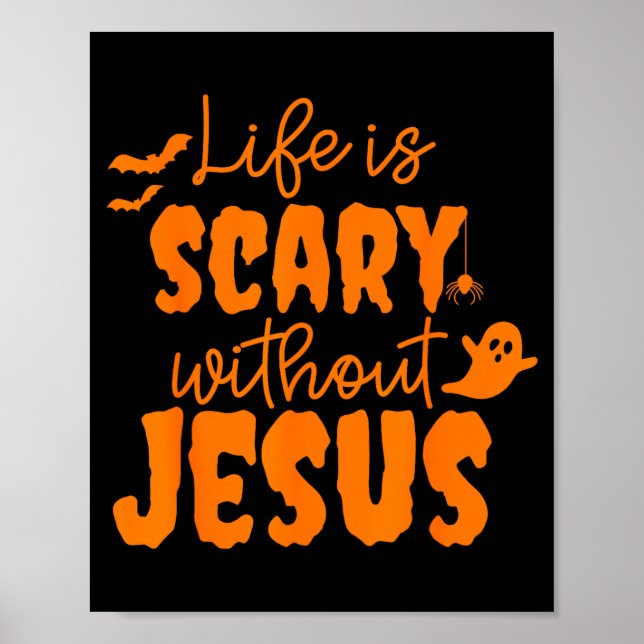 Affiche Soky Life Is Y Without Jesus Christian Halloween  (Devant)