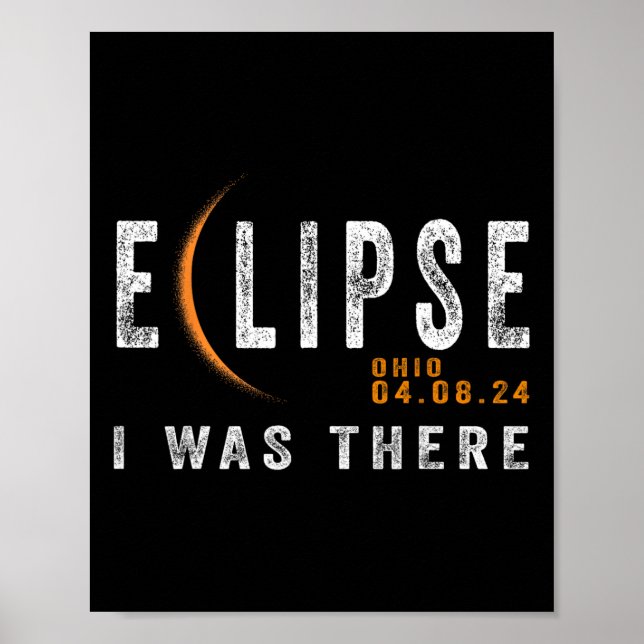 Affiche Solaire Eclipse Ohio J'Étais Là Totalité Eclipse (Devant)
