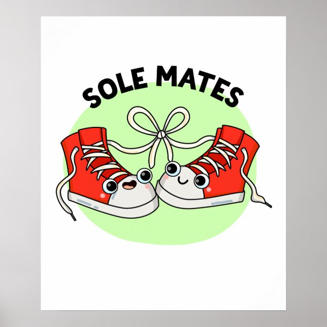 Affiche Sole Mates Funny Chaussure Pun (Devant)