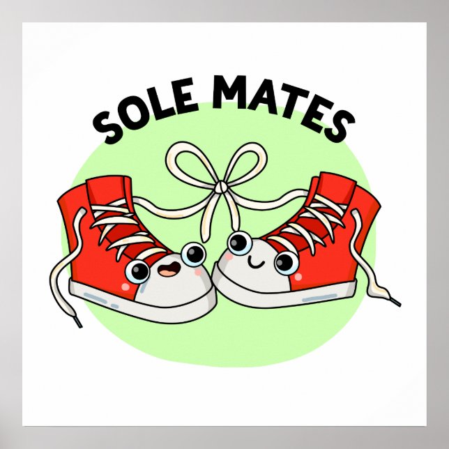 Affiche Sole Mates Funny Chaussure Pun (Devant)