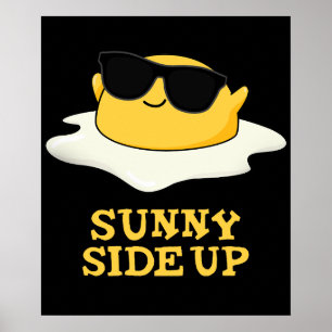 Affiche soleil Side Up Funny Fried Egg Pun Dark BG